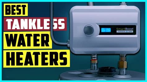 Top 5 Best Tankless Water Heaters Of 2024 Ultimate Buyers Guide And Reviews Youtube