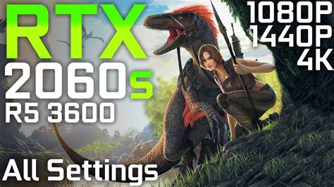 Ark Survival Evolved Rtx Super Ryzen All Settings