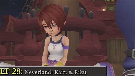 Kingdom Hearts Final Mix Playthrough Pt Neverland Kairi Riku