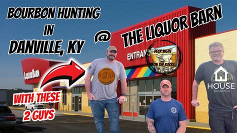 Bourbon Hunting At The Danville Ky Liquor Barn Youtube