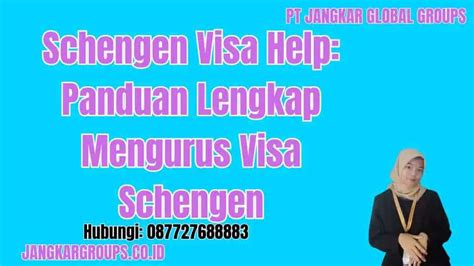 Schengen Visa Help Panduan Lengkap Mengurus Visa Schengen Jangkar