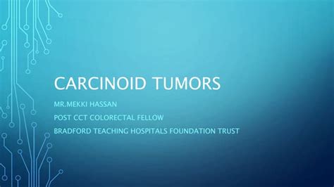 Carcinoid Tumors Pptx Free Download