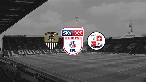 Tickets Crawley H News Notts County FC