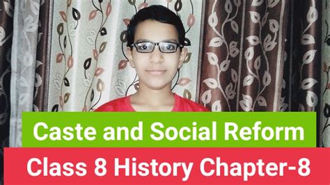 Caste And Social Reform Class History Chapter Women Caste And