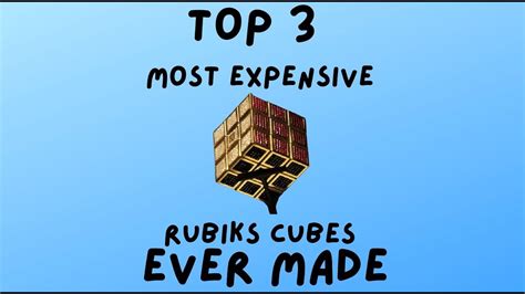 Top 3 Most Expensive Rubik S Cube Ever Made YouTube