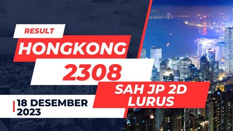 PREDIKSI HK 18 DESEMBER 2023 BOCORAN TOGEL HK MALAM INI RUMUS HK