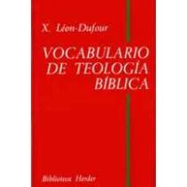 Libro Vocabulario De Teologia Biblica De Leon Dufour Buscalibre