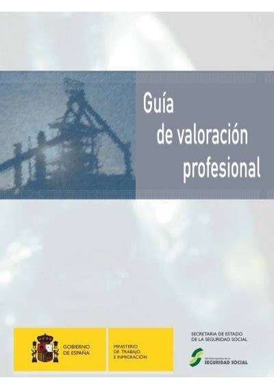 Guía de valoración profesional del INSS Todo lo que necesitas saber