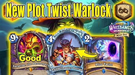 New Quest Plot Twist Control Warlock Deck Is Amazing At Whizbang S Workshop Mini Set