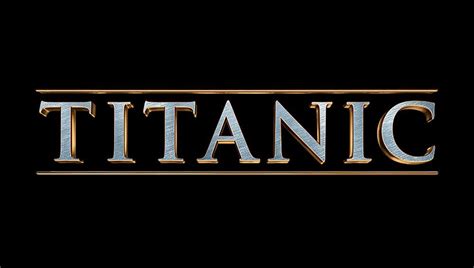 Titanic Font Titanic Titanic Movie Titanic Poster