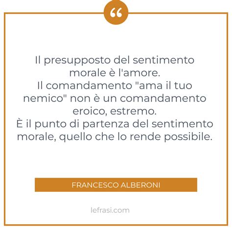 Il Presupposto Del Sentimento Morale L Amore Il Comandamento