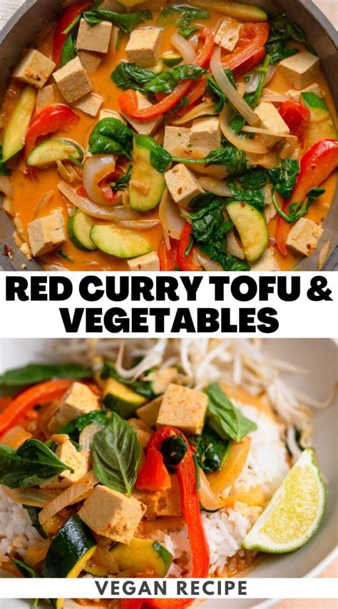 Vegan Thai Red Curry Vegetables With Tofu Running On Real Food