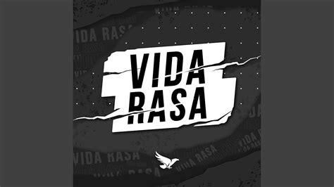 Vida Rasa Youtube