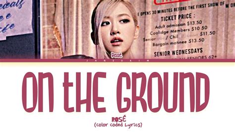 Rosé On The Ground Lyrics 블랙핑크 가사 Color Coded Lyrics Youtube