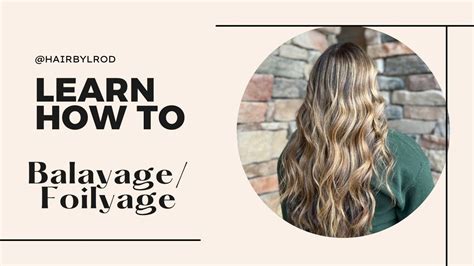 Balayage Foilyage Technique Youtube