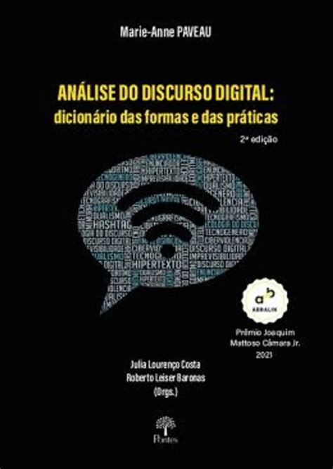 Análise Do Discurso Digital Dicionário Das Formas E Das Práticas