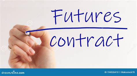 Hand Writing Inscription Futures Contract With Marker Concept Stock