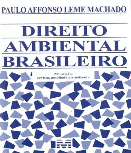 Direito Ambiental Brasileiro Ed Direito Ambiental Brasileiro