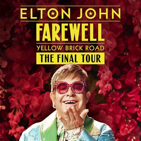 Elton John S Farewell Yellow Brick Road Tour Coming To Columbia In