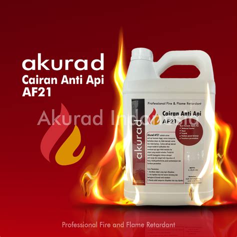 Jual Cairan Anti Api Af21 Akurad Fireproof Protection Teruji