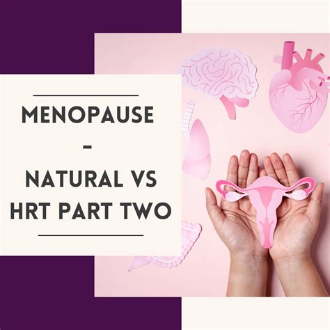 Menopause Natural Vs Hrt Part Two Real Resilience