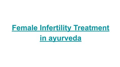 Ppt Female Infertility In Ayurveda Powerpoint Presentation Free