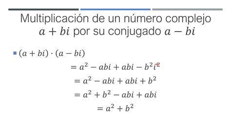 N Meros Complejos Multiplicando Un N Mero Complejo Por Su Conjugado