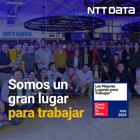 Great Place To Work Certified Reconoci A Ntt Data Per T