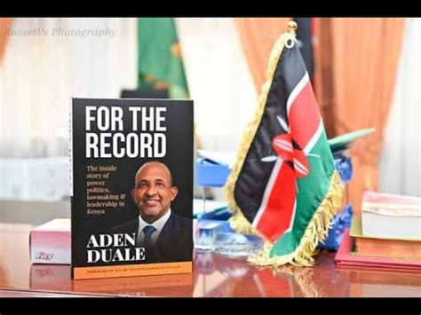 Aden Duale Launches Long Awaited Book For The Record Youtube