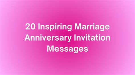 20 Inspiring Marriage Anniversary Invitation Messages To Delight Your Guests