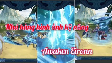 Afk Arena Nhá hàng hình ảnh kỹ năng Awaken Eironn Thánh Địa Afk