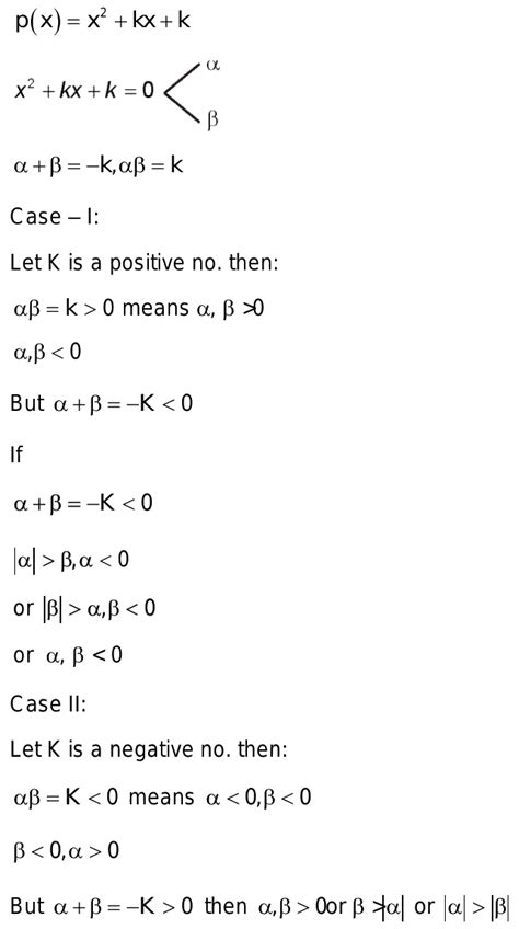 Zeroes Of Polynomial X2 Kx K K Not Equal To Zero Is Options A Both