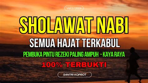 Sholawat Nabi Pembuka Pintu Rezeki Paling Ampuh Terbukti