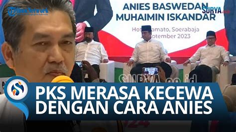 Kecewa Pks Batal Hadir Di Deklarasi Anies Cak Imin Menyesali Ya