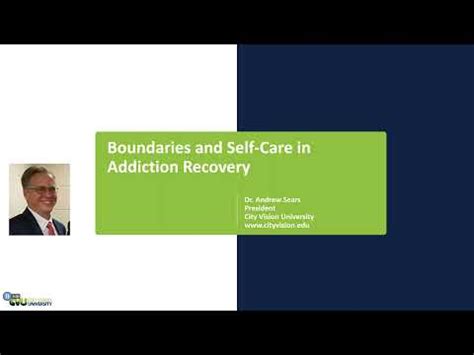 Boundaries And Self Care In Addiction Recovery Youtube