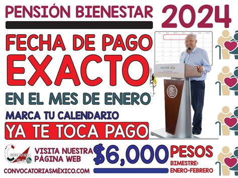 ≫ ¡marca Tu Calendario Este Día Te Toca Pago De La Pensión Bienestar En Enero 2024 ️【 Enero 2025】