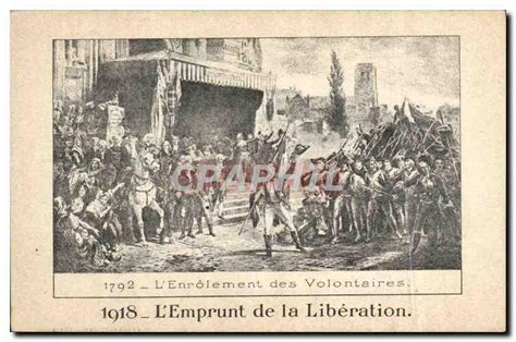 Carte Postale Ancienne Militaria Enrolement Des Volontaires Emprunt De