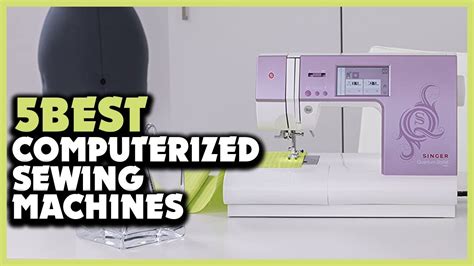 Top 5 Best Computerized Sewing Machines Review 2023 YouTube