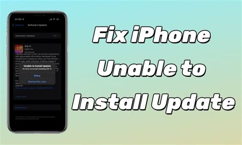 How To Fix Iphone Unable To Install Update Ios