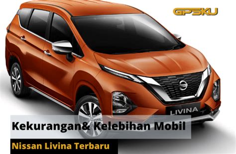 Kelebihan Dan Kekurangan Grand Livina Ultimate Pintermekanik