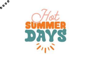 Hot Summer Days SVG Graphic By SVG Shop Creative Fabrica