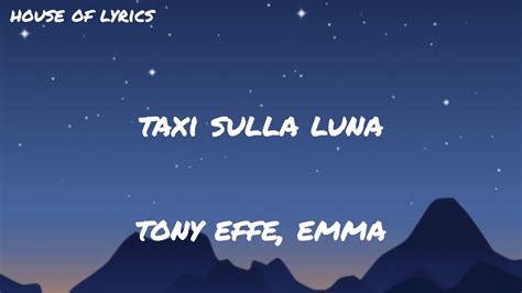 Tony Effe Emma Taxi Sulla Luna Testo Lyrics Youtube