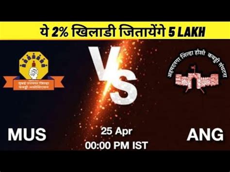 Mus Vs Ang Mus Vs Ang Dream Team Prediction Yuva Kabaddi Series