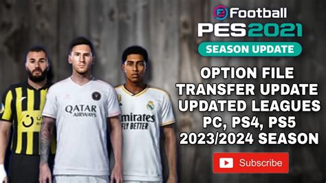 PES 2021 Option File 2023 2024 Summer Transfers Update 41 OFF