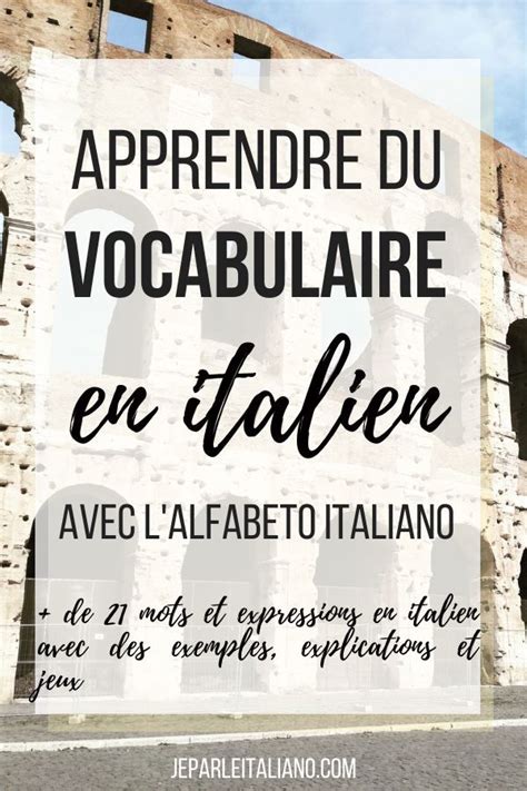 Apprendre Du Vocabulaire En Italien Vocabulaire Apprendre L Italien