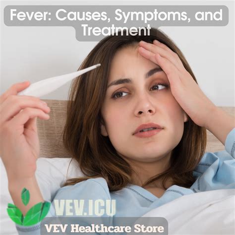 Understanding Fever: Causes, Symptoms, and Treatment