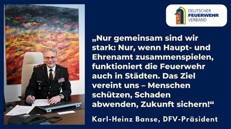 Dfv Pr Sident Karl Heinz Banse Zur Themenwoche Berufsfeuerwehr