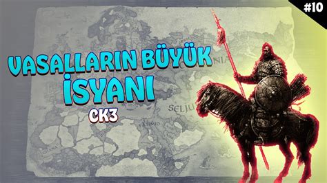 Beklenen Syan Geldi Crusader Kings T Rk E O Uzlar B Youtube