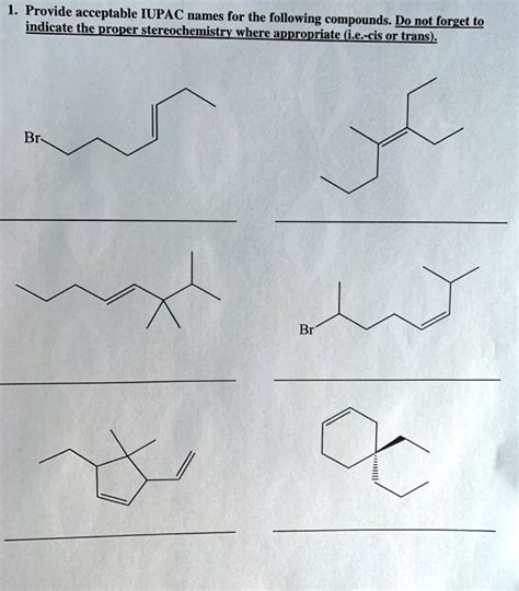 SOLVED Provide Acceptable IUPAC Names For The Following Compounds Do