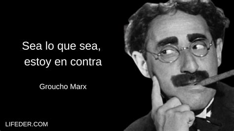 100 Frases De Groucho Marx Graciosas Y Sarcásticas